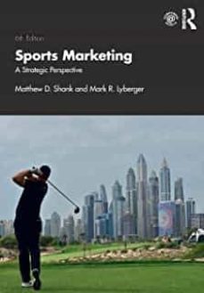 sports marketing: a strategic perspective-mattheu d. shank-9780367141653