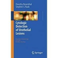 cytologic detection of urothelial lesions-dorothy l. rosenthal-stephen s. raab-9780387239453
