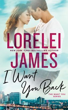 i want you back (ebook)-lorelei james-9780451492753