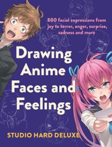 drawing anime faces and feelings (ebook)-9780593328453