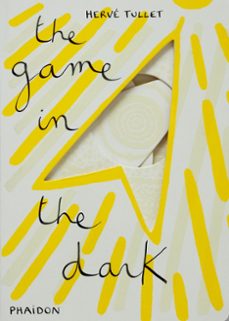 the game in the dark-herve tullet-9780714864853