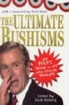 the ultimate bushisms: the first term in his own words-9780743263153