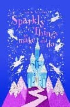 sparkly things to make do-leonie pratt-9780746063453