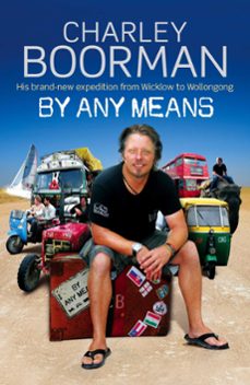 by any means (ebook)-charley boorman-9780748111053