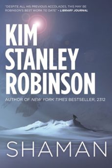 shaman-kim stanley robinson-9780748126453