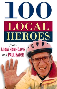 100 local heroes (ebook)-9780752494753