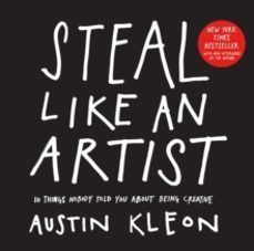 steal like an artist-austin kleon-9780761169253