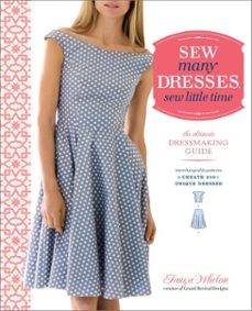 sew many dresses, sew little time (ebook)-tanya whelan-9780770434953