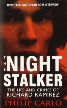 the night stalker: the life and crimes of richard ramirez-9780786034253