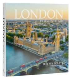 london from the air-jeffrey milstein-9780847899753