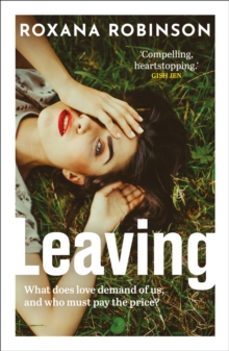 leaving-roxana robinson-9780861547753