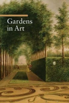 gardens in art-lucia impelluso-9780892368853