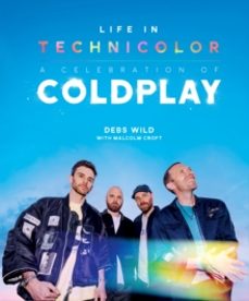 life in technicolor: a celebration of coldplay (2025)-debs wild-9781035432653