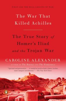 the war that killed achilles (ebook)-caroline alexander-9781101148853
