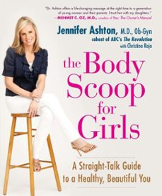 the body scoop for girls (ebook)-jennifer ashton-christine rojo-9781101163153