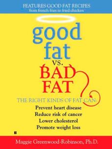 good fat vs. bad fat (ebook)-maggie greenwood robinson-9781101204153