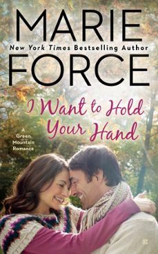 i want to hold your hand (ebook)-marie force-9781101637753