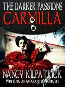 the darker passions: carmilla (ebook)-nancy kilpatrick-9781311413253