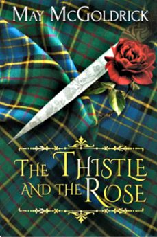 the thistle and the rose (ebook)-may mcgoldrick-9781386322153
