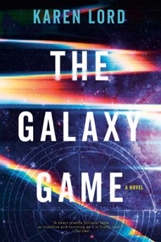 the galaxy game (ebook)-karen lord-9781399618953