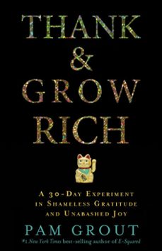 thank &amp; grow rich (ebook)-pam grout-9781401949853
