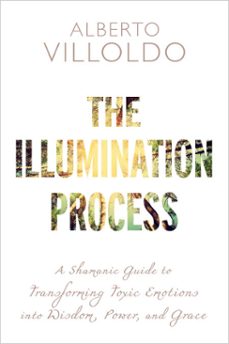 the illumination process (ebook)-alberto villoldo-9781401953553