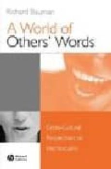 a world of other s words: cross-cultural perspectives on intertex tuality-richard bauman-9781405116053