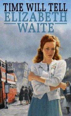 time will tell-elizabeth waite-9781405518253