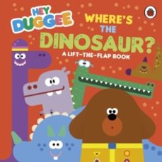 hey duggee: wheres the dinosaur?-9781405970853