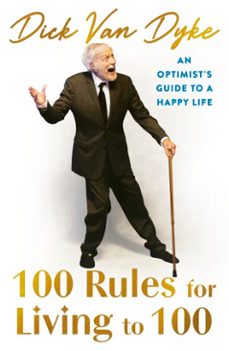 100 rules for living to 100 (ebook)-dick van dyke-9781408736753
