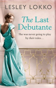 the last debutante-lesley lokko-9781409142553