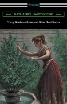 young goodman brown and other short stories-9781420959253