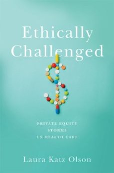 ethically challenged-laura katz olson-9781421442853
