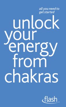 unlock your energy from chakras: flash (ebook)-naomi ozaniec-9781444141153