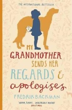 my grandmother sends regards & apologise-fredrik backman-9781444775853