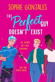 the perfect guy doesnt exist-sophie gonzales-9781444964653