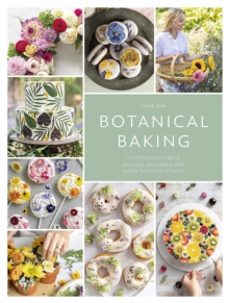 botanical baking-juliet sear-9781446313053