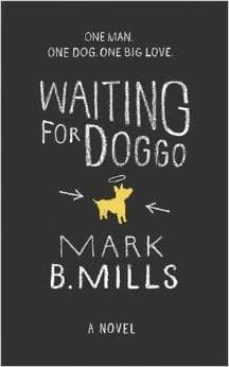 waiting for doggo-mark mills-9781472218353