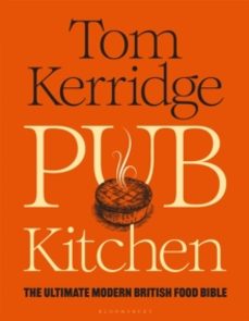 pub kitchen-tom kerridge-9781472981653