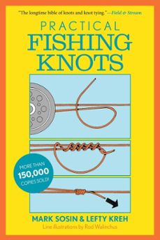 practical fishing knots (ebook)-lefty kreh-mark sosin-9781493078653