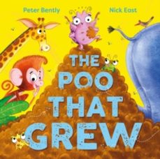 the poo that grew-peter bently-9781526365453