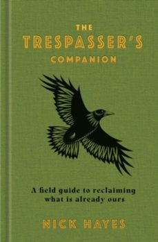 the trespassers companion-nick hayes-9781526646453