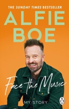 face the music. my story-alfie boe-9781529910353