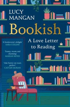 bookish (ebook)-lucy mangan-9781529933253