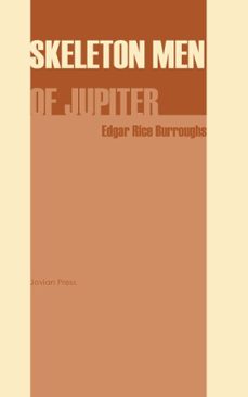 skeleton men of jupiter (ebook)-edgar rice burroughs-9781537806853