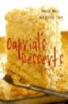 caprial s desserts-caprial pence-melissa cavey-9781580082853
