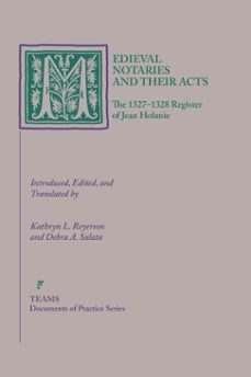 medieval notaries and their acts (ebook)-9781580445153