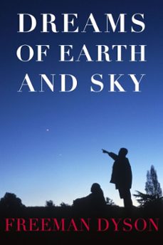 dreams of earth and sky (ebook)-freeman dyson-9781590178553