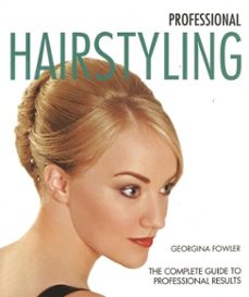 professional hairstyling (ebook)-georgina fowler-9781607654353
