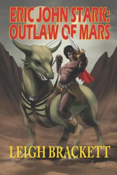 eric john stark: outlaw of mars (ebook)-leigh brackett-9781612424453